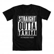 Straight Outta T.A.H.I.T.I.